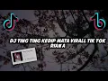 DJ TING TING TREND KEDIP MATA VIRALL DI TIK TOK