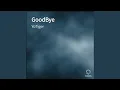 GoodBye - YoTiger