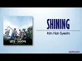 Download Lagu Kim Han Gyeom - SHINING (Twinkling Watermelon OST Part 3) [Rom|Eng Lyric]