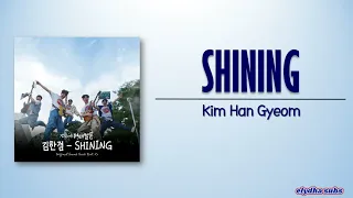 Kim Han Gyeom SHINING Twinkling Watermelon OST Part 3 Rom Eng Lyric 