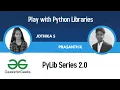 Geek Series 2 0 - Python Webinar Day 2
