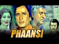Lagu Shashi Kapoor's Phaansi (1978) Full Hini Movie | Sulakshana Pandit, Pran, Ranjeet, Jeevan | फांसी