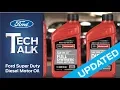 Updated - Ford Super Duty Diesel Motor Oil Ford Tech Talk