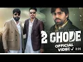Download Lagu 2 Ghode (Official Video) Masoom Sharma ft. Manjeet Mor, Kp Kundu | New Haryanvi Song 2025