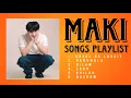 Download Lagu KAHEL NA LANGIT - MAKI SONGS PLAYLIST 2025 | BEST OF OPM TAGALOG LOVE SONGS 2025