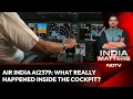 Air India AI2379 What Really Happened Inside The Cockpit