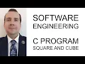 C PROGRAM - SQUARE AND CUBE