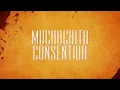 Rayito Colombiano - Muchachita Consentida (LETRA)
