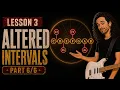 Complete Guitar Roadmap Lesson 3 Altered Intervals Part