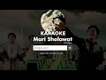 Download Lagu Karaoke Wali Band - Mari Sholawat | Musik Tanpa Vokal