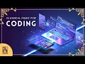 Classical Music for Coding Programming Focus