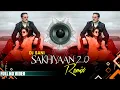 Lagu SAKHIYAN 2.0 Remix | Dj Sani | BellBottom | Akshay Kumar, Vaani Kapoor | Sakhiyan 2.0 DJ Remix