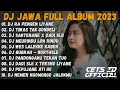 Lagu DJ JAWA TERBARU 2023 - DJ RA PENGEN LIYANE PENGENKU SIJI MUNG KOWE FULL ALBUM VIRAL TIKTOK 2023