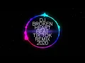 Download Lagu DJ BROKEN HEART BEAT - TIKTOK 2020
