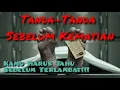 Download Lagu Tanda-Tanda Sebelum Meninggal Dunia