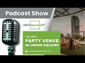 The Best Party Venue in Union Square Party Venue Near Me in Union Square