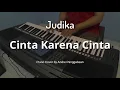 Download Lagu Cinta Karena Cinta - Judika | Piano Cover by Andre Panggabean
