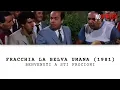 Video di E benvenuti a sti frocioni - Fracchia la belva umana