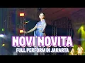 Download Lagu ‼️ FULL PERFORM NOVI NOVITA DI JAKARTA | 2025 🔥