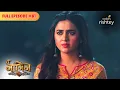 Prathna makes a new ally Naagin S6 S6 Full Episode 81 Colors Rishtey