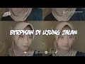 Download Lagu BERPISAH DI UJUNG JALAN (BOOTLEG) X MELODI WILFEXBOR 2 REMIX TERBARU 2025