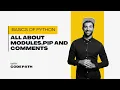 Day2 of learning python till 100days all about modules pip and comments