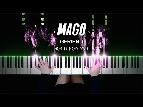 Download MP3 GFRIEND - MAGO | Piano Cover by Pianella Piano