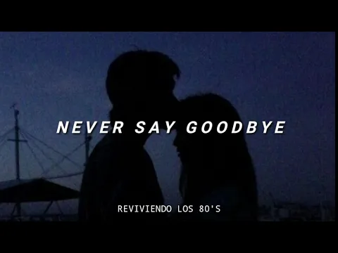 Download MP3 Bon Jovi - Never Say Goodbye | Subtitulado al Español