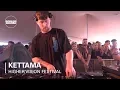 Download Lagu KETTAMA | Boiler Room x Higher Vision