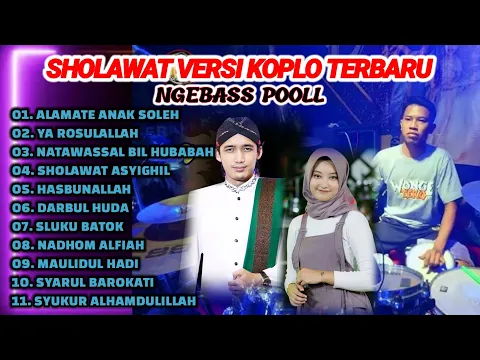 Download MP3 SHOLAWAT VERSI KOPLO TERBARU FULL BASS WENAK POLL