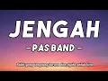 Jengah -  PAS Band || Lirik
