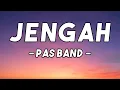 Download Lagu Jengah -  PAS Band || Lirik