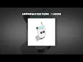 [1 HOUR PHONK] bear bear & friends, Gill Chang - UNDERWATER FUNK