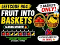 Fruit Into Baskets LeetCode 904 Sliding Window Easy Explanation Tamil