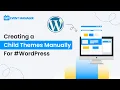 Creating a Child Themes Manually For