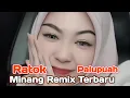 Download Lagu Lagu Minang Remix - Ratok Palupuah Fauzana