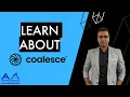 What is Coalesce Demo for beginners