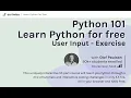 Python 101 13 User Input - Exercise
