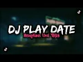 Download Lagu DJ PLAY DATE MENGKANE VIRAL TIKTOK