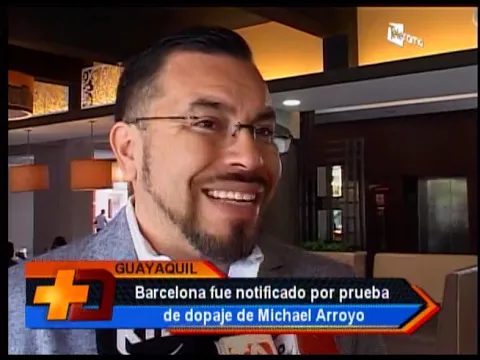 Barcelona fue notificado por prueba de dopaje de Michael Arroyo