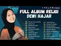 Download Lagu Sholawat Terbaru || Full Album Religi Dewi Hajar || Bil Qur’Ani Saamdhi - Huwannur