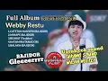 Download Lagu FULL ALBUM COVER WEBBY RESTU X GOSREKS MUSIC | BAJIDOR / TANJIDOR