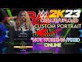 WWE 2K23 How To Custom Portrait RENDER EASY AND FREE