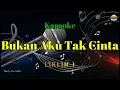 Download Lagu Bukan Aku Tak Cinta_Iklim_Karaoke Version_Nada Rendah