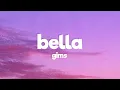 Download Lagu GIMS - Bella (Lyrics/Paroles)