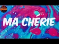 Ma chérie (Lyrics) Ici c'est Paris