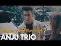 Download Lagu ANJU TRIO - Nungnga Adong Nampuna Au (Official Video) - Lagu Batak Terbaru 2018