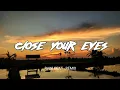 SLOW Remix - Close Your Eyes - Rawi Beat Dj Slow