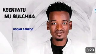 Doonii Ankoo Keenyaa Nu Bulchaa Sirbaa Aadaa Oromoo Arsii New Oromo Music 2023 
