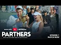 PARTNERS Episode 1 She s ONLY 18 and The GOAT